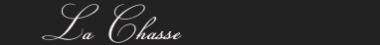 la chasse